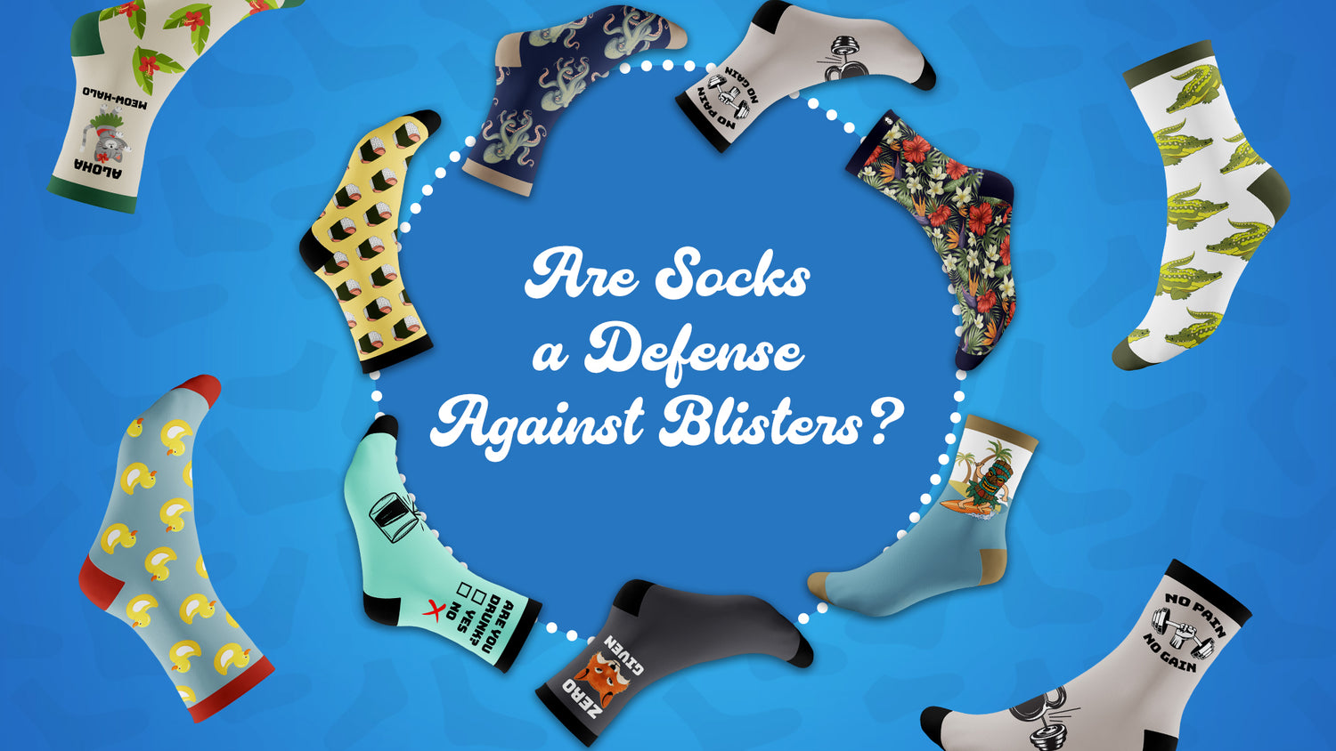 Are Socks a Defense Against Blisters?