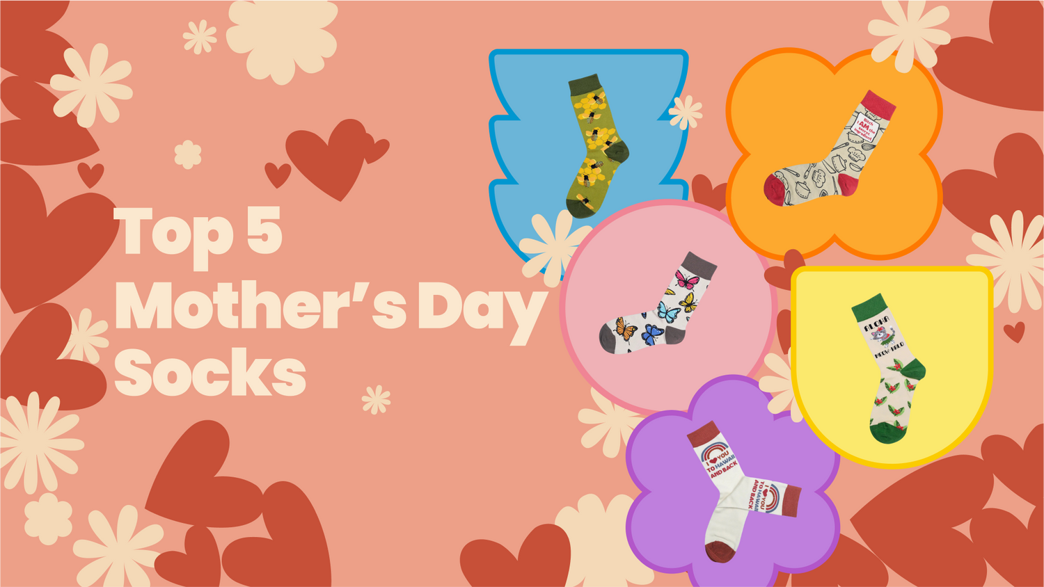 Top 5 Mother’s Day Socks