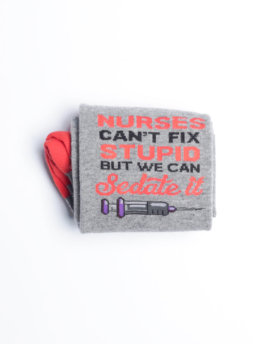 Folded Nurses Cant Fix Stupid Funny Crew Socks - Socks for Females