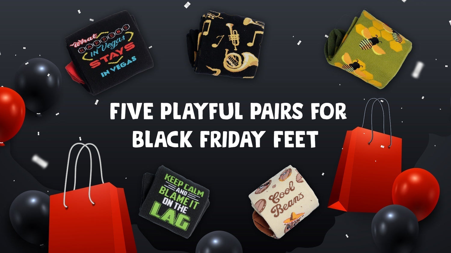 Five Playful Pairs for Black Friday Feet
