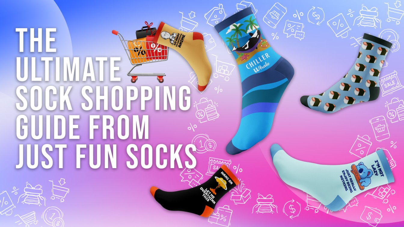 The Ultimate Sock Shopping Guide from Just Fun Socks